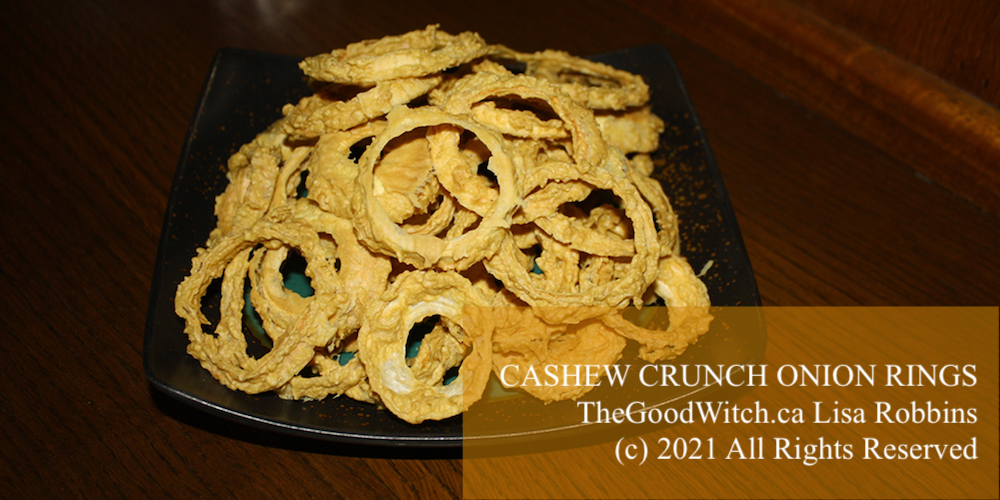 Cashew Crunch Onion Rings – Dehyrator Recipe