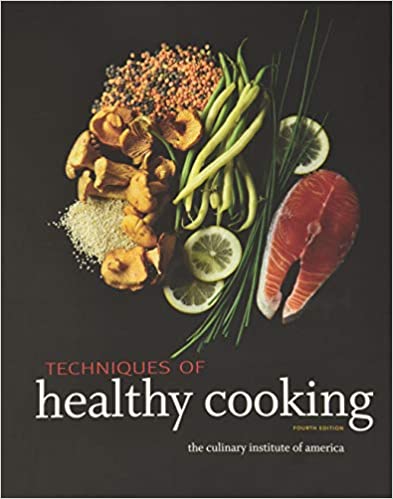 The Professional Chef's Techniques of Healthy Cooking by The Culinary Institute of America
