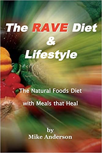 The Rave Diet and Lifestyle by Mike Anderson