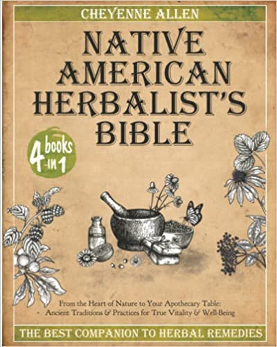 Native American Herbalist's Bible by Cheyenne Allen